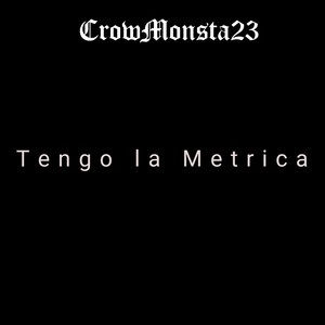 Tengo la Metrica (Explicit)