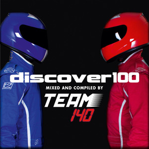 Discover100 (Mixed and Compiled by Team 140)