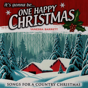 It's Gonna Be One Happy Christmas- Songs For a Country Christmas