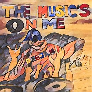The Music's on Me