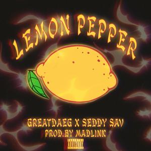 Lemon Pepper (feat. Seddy Sav) [Explicit]
