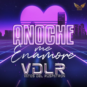 Anoche Me Enamore