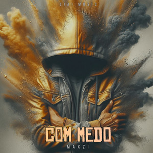 COM MEDO