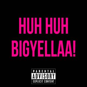 Huh Huh/ Get Money Freestyle (Explicit)