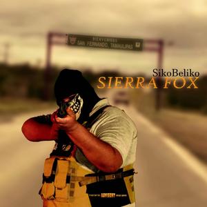 Sierra Fox (Cumbia Belica) [Explicit]