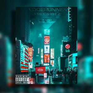 EDGERUNNER FREESTYLE (Explicit)