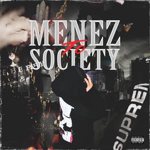 Menez To Society (Various Artists) [Explicit]