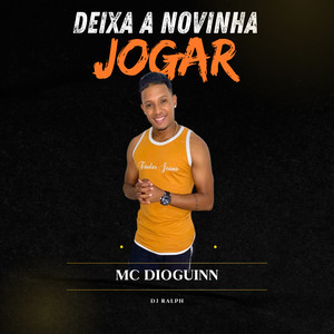 Deixa a Novinha Jogar (Explicit)