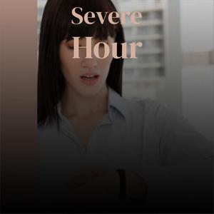 Severe Hour