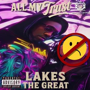 ALL MY TRUST (Explicit)