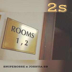 2s (feat. Joshua sb) [Explicit]