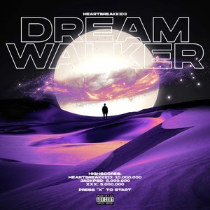 Dream Walker (Explicit)