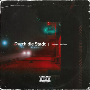 Durch die Stadt (Explicit)