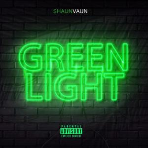 Green Light (Explicit)