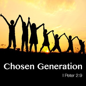 Chosen Generation