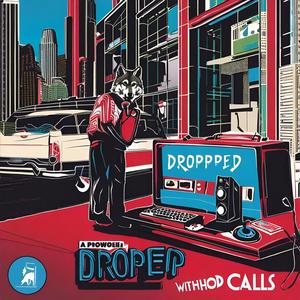 Dropped Calls (feat. AuxBandit) (Explicit)