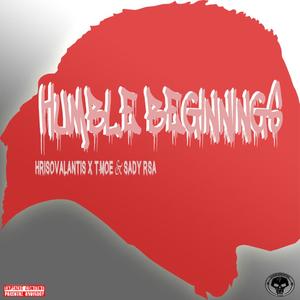 Humble Beginnings (feat. T-Moe & Sady SA) (Explicit)