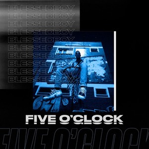 Five O'Clock (Explicit)