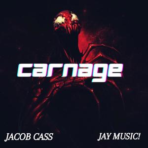 Carnage(feat. Jay Music!) (Explicit)