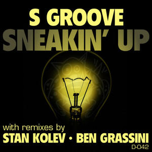 Sneaking Up (Ben Grassini Remix)