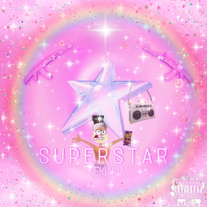 Superstar (Explicit)