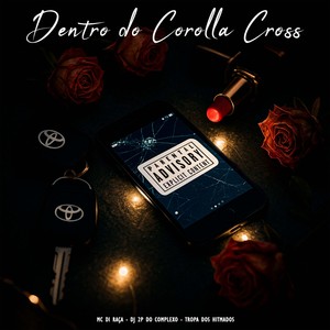 Dentro do Corolla Cross (Explicit)