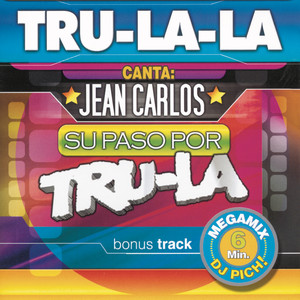 Canta Jean Carlos - Su paso por Tru La