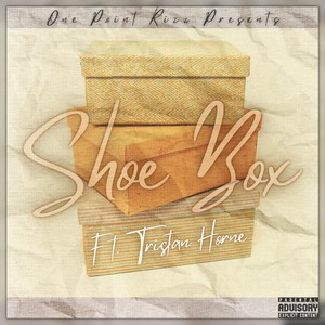 Shoe Box (feat. Tristan Horne) [Explicit]