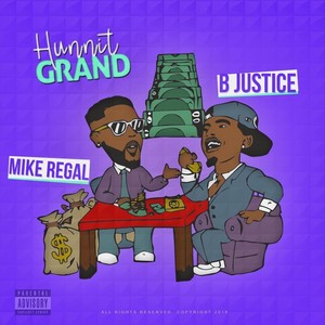 Hunnit Grand(feat. Mike Regal) (Explicit)