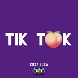 Tik Tok (Explicit)