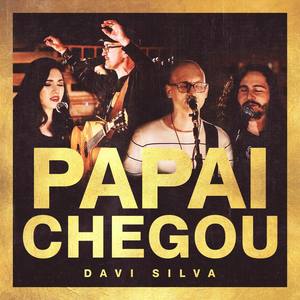 Papai Chegou