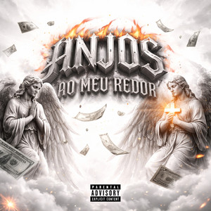 ANJOS AO MEU REDOR (Explicit)