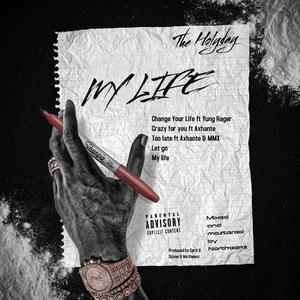 My Life (Explicit)