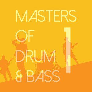 Masters of Drum & Bass, Vol. 1 (Explicit)