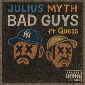 Bad Guys (feat. Quess) (Explicit)