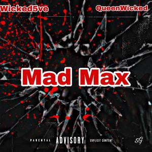 MaddMaxx (feat. QueenWicked) [Explicit]