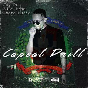 Joy Dr Capeal Drill (Explicit)