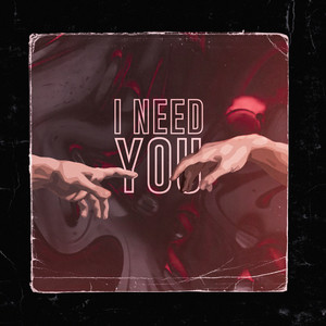 I Need You (Instrumental)