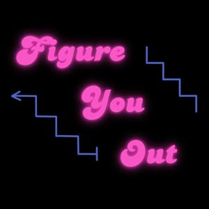 Figure You Out