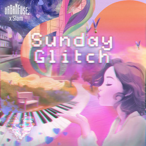 Sunday Glitch