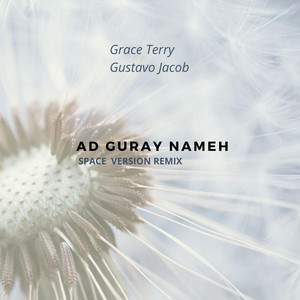 Ad Guray Nameh (Remix)