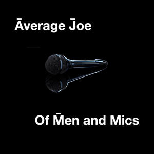 Of Men and Mics (Explicit)