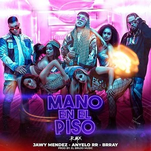 Mano en el Piso (Remix)