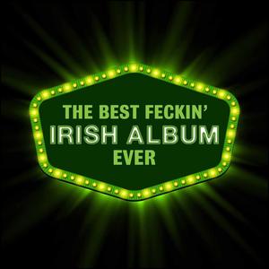 The Best Feckin' Irish Music Album Ever