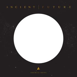 ANCIENT | FUTURE