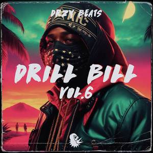 Drill Bill Vol. 6