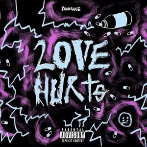 LOVE HURTS (Explicit)