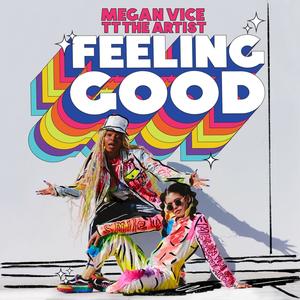 Feeling Good(feat. TT The Artist)