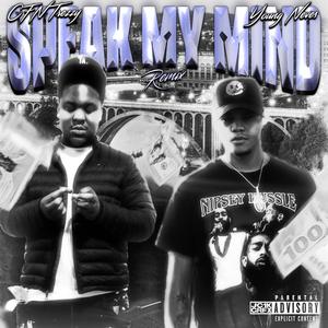 Speak My Mind (feat. Young Neves) (Explicit)