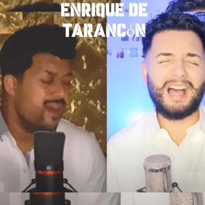 Enrique de Tarancón (Amigo) (feat. Gerson Montoya)